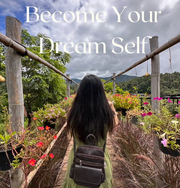 How to Become the Dream Version of Yourself: A Step-by-Step Guide